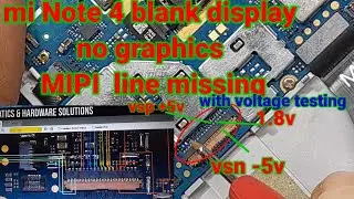redmi note 4 blank display no graphics problem solution। mipi line missing
