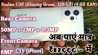 #Realme #C35 (Glowing Green, 128 GB) (4 GB RAM) । Anshu Baudh!