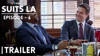 Suits LA Episode 6 Trailer | Suits LA Episode 6 Promo | NBC