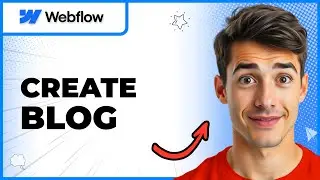How To Create A Blog With Webflow (Easiest Way) (2026 Guide)