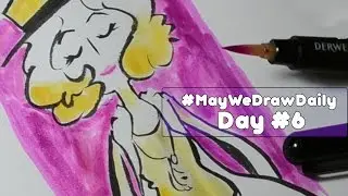 May We Draw Daily - Day 6