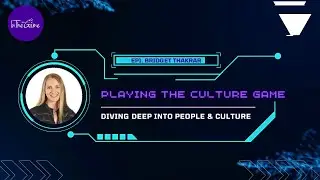 Strategy to Action - Playing the Culture Game with Bridget Thakrar, Sensand / In The Game (S1 E1)