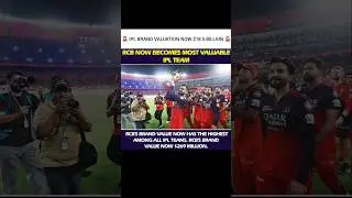 🚀 RCB Now the Most Valuable IPL Team! 💰
