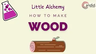 How to make Wood in Little Alchemy?