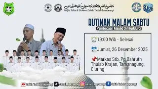 RUTINAN MALAM SABTU ][ PEMBACAAN MAULID SIMTUDDUROR BERSAMA JAMA'AH SABILUTTAUBAH