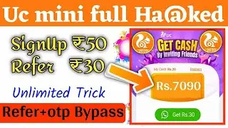 Uc mini full hack Unlimited refer bypass trick💥💥💯💯