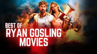 7 Top Ryan Gosling Blockbuster Movies in Hindi on Netflix, Amazon & Hotstar