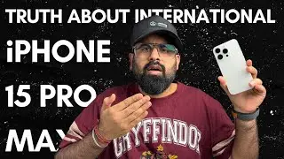 The Truth About Buying iPhone 15 Pro Max International variant | No Warranty | Bill