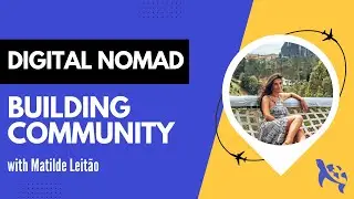 Building a Sense of Community for Digital Nomads with Nomadico