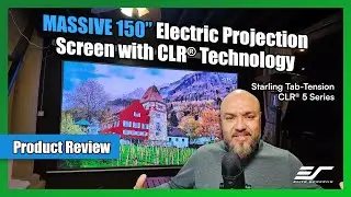 MASSIVE 150&rdquo; Starling Tab-Tension CLR&reg; 5 &ndash; Ultimate Projection Screen Review!