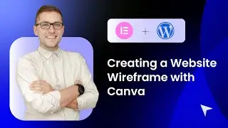 5. Creating a Website Wireframe With Canva