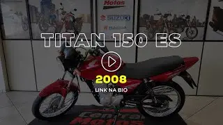 MOTO: TITAN 150 ES | 2008