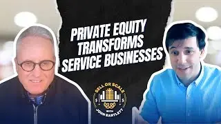 Private Equity Insights: How PE Firms Value and Grow Service Businesses | Matt Raimondi