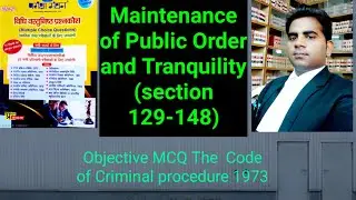 Maintenance of Public Order and Tranquility (section 129-148)