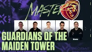 Презентация Guardians of the Maiden Tower | VCT Masters СНГ - Сплит 1 Неделя 1