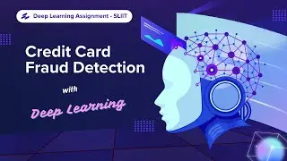 Credit Card Fraud Detection - Deep Learning