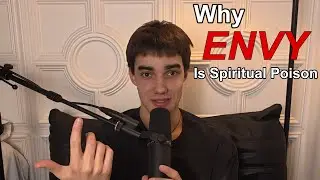 Why ENVY Is a Spiritual Poison! (EP 10)