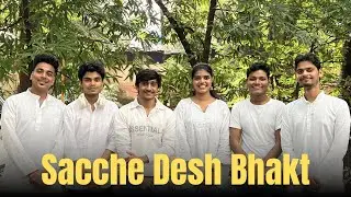 Sacche Desh Bhakt 🇮🇳 | Happy Independence Day | Short Film | Day 47| Screen Acting Training. 