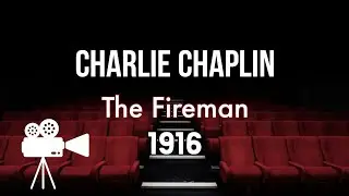 Charlie Chaplin The Fireman 1916 | Public domain movies | 60fps 4k | Funny | Remastered sound.