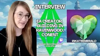 Interview Special mit @KateEmerald | EA Creator, Building in Ravenwood, Content Blockaden