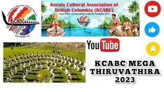 KCABC (Kerala Cultural Association of British Colombia) Mega Thiruvathira 2023 (September 09) Onam