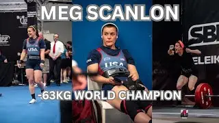 Meg Scanlon - 63kg world champion, her journey so far, switching to a sinking bench press, & more