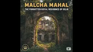Malcha Mahal Part 1 | Hidden Royal Mystery of Delhi | #MalchaMahal #historyshorts