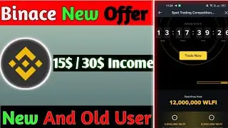 2026 Binace New Offer 15$/30$ Income 🤑New And Old🤯🤯|| New Airdrop Instant Withdraw 🤑🤯🤑
