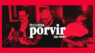 Porvir (ao vivo) - NOOMA