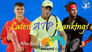 📊 Latest ATP Rankings After the 2025 Miami Open! | Full Breakdown 🎾🔥
