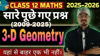 3-D Geometry One Shot 🔥 Class 12 | All PYQs 2009–2025 | CBSE & JAC | Ashu Sir Villain of Maths