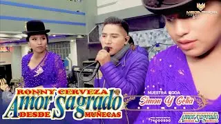 AMOR SAGRADO EN VIVO EN LA BODA DE SIMON Y CELIA SHOW COMPLETO