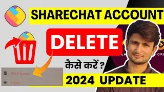 How To Delete ShareChat Account Permanently | Delete Sharechat Account Permanently
