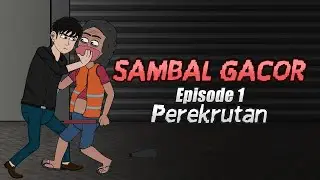 Sambal Gacor - Episode 1  - Perekrutan - Trigon - Animasi Lucu - Kartun Lucu
