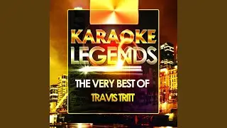 The Girl's Gone Wild (Karaoke Version) (Originally Performed By Travis Tritt)
