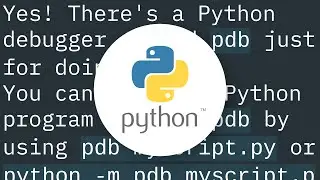 How to step through Python code to help debug issues?
