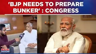 'BJP Needs To Prepare Bunker': Congress Leader Hits Out At Modi Government Is LS Polls