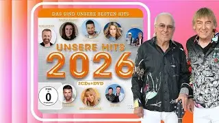 UNSERE HITS 2026 🟠 DIE BESTEN SCHLAGER DES JAHRES ⭐️