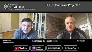 ROI in Healthcare Projects | This Week in Health IT