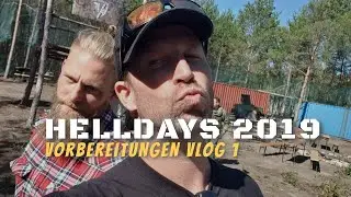 Helldays 2019 - Bertls Magfed Vlog - Vorbereitung