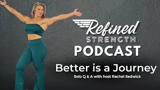 Better is a Journey | Solocast with host Rachel Sedwick
