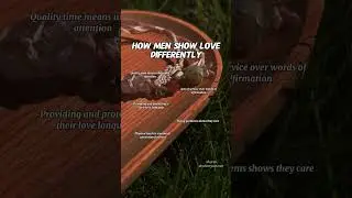 How Men Show Love Differently #men #love #psychology