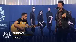 Shinova - Ídolos