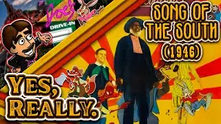 Song of the South (1946): Yes, Really. [Joe's Drive-In]