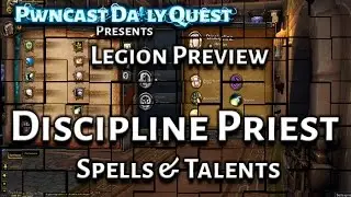 Discipline Priest Spell & Talent Preview: World of Warcraft Legion