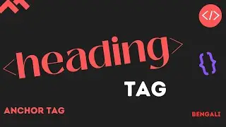 heading tag in html Bengali #html || heading tag বাংলা তে
