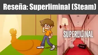 Rese&ntilde;a | Superliminal (Steam) [English Subs]