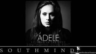 Adele - Rolling In The Deep (Southmind Club Edit)
