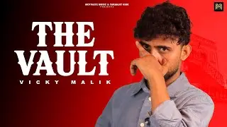 The Vault (EP.1) Vicky Malik | Punjabi Songs 2023 | Punjabi Songs | Motivate Music