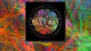 Plurals - EP2017 (Full EP)